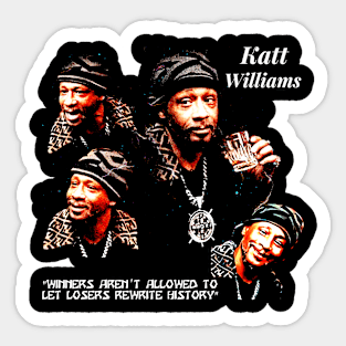 Winners & Losers Katt Williams Sticker